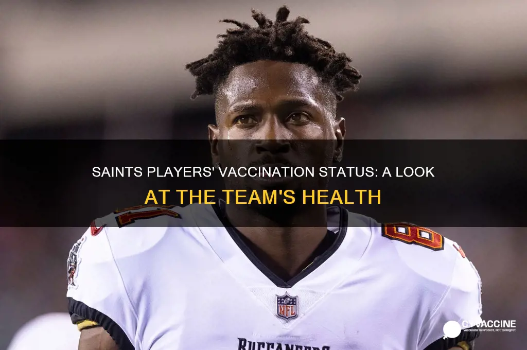 how many saints players are vaccinated