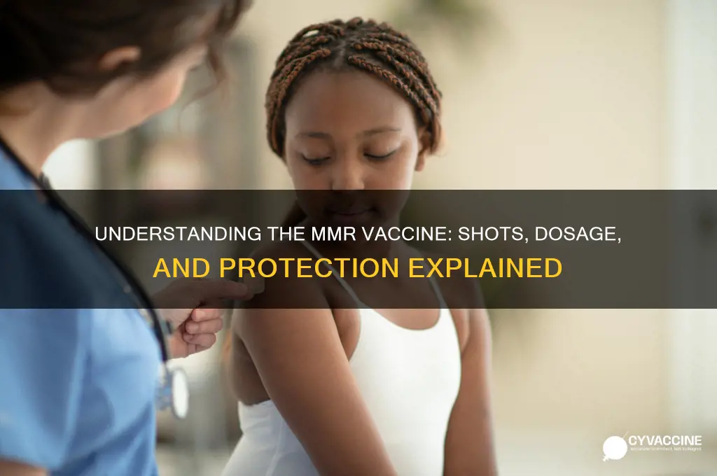 how many shots are there in the mmr vaccine
