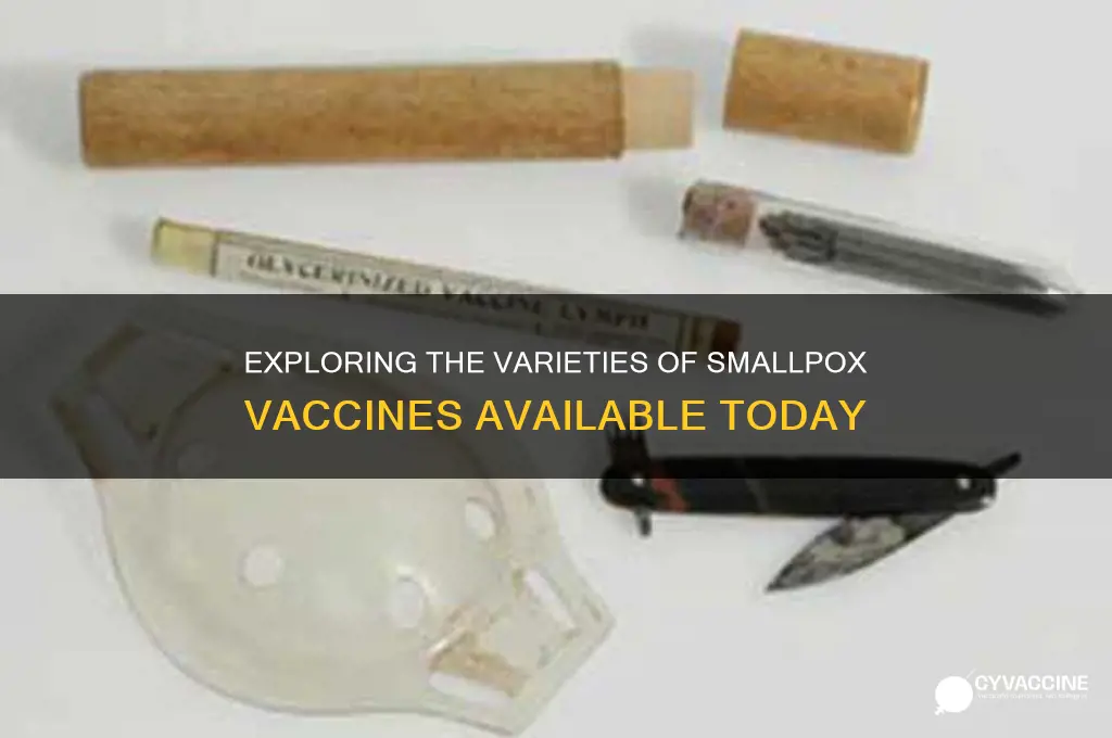 how many smallpox vaccines are there