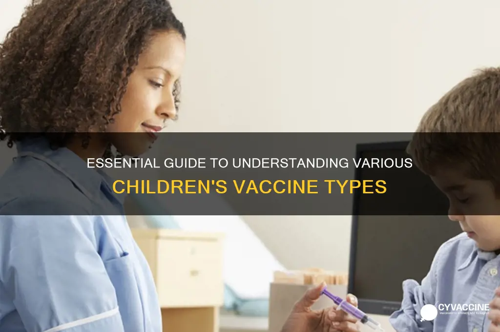 how many types of children vaccines