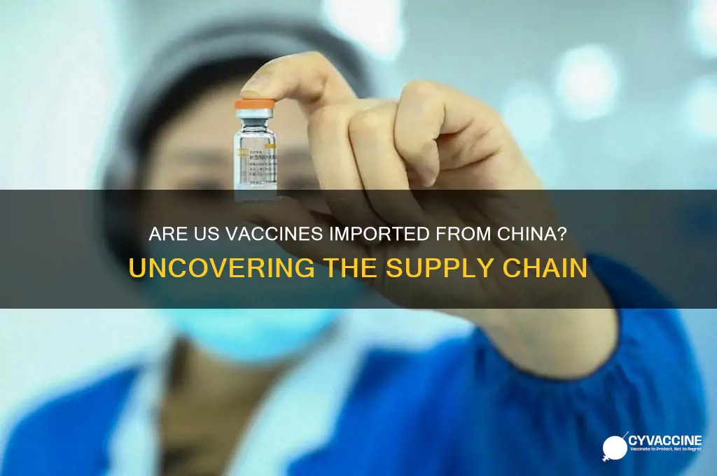 how many us vaccines are imported from china