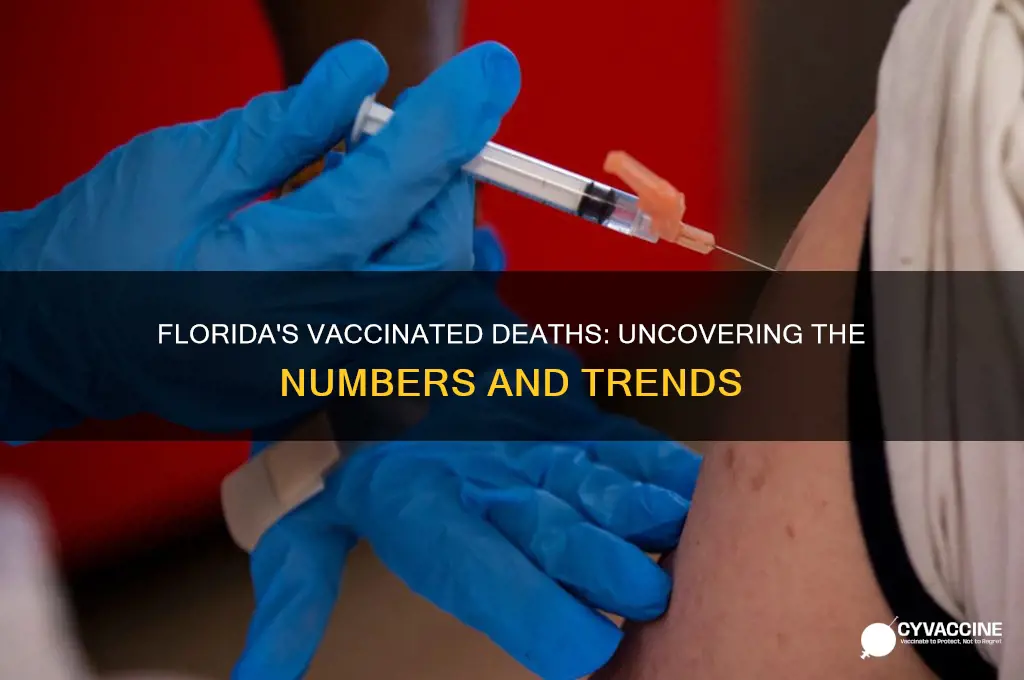 how many vaccinated deaths in florida