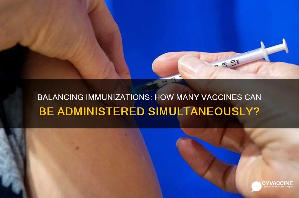 how many vaccines at one time