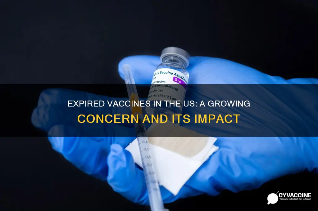 how many vaccines have expired in the us