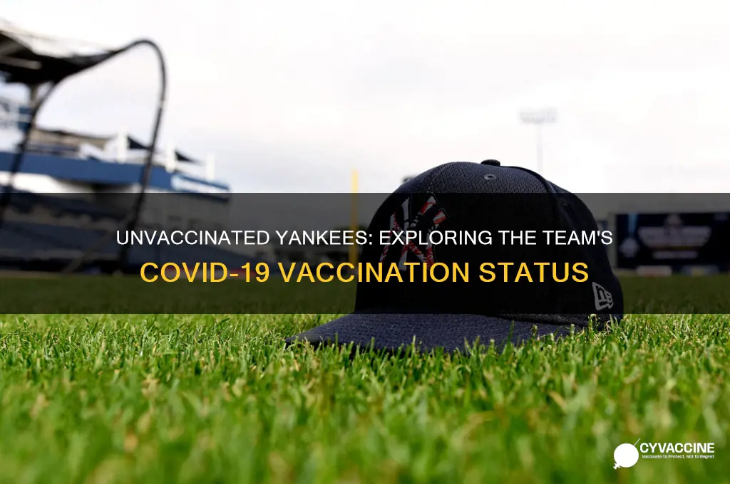 how many yankees are not vaccinated