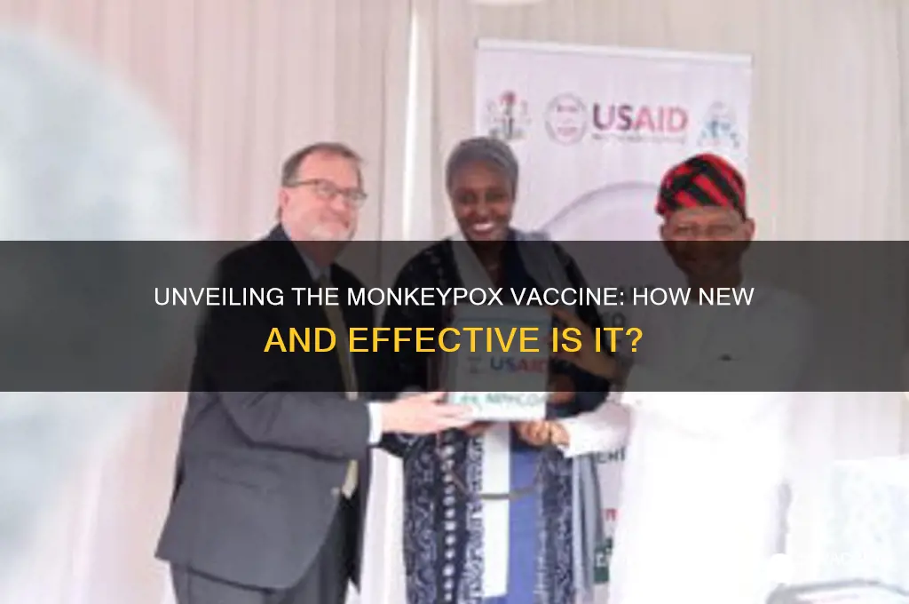how new is the monkeypox vaccine