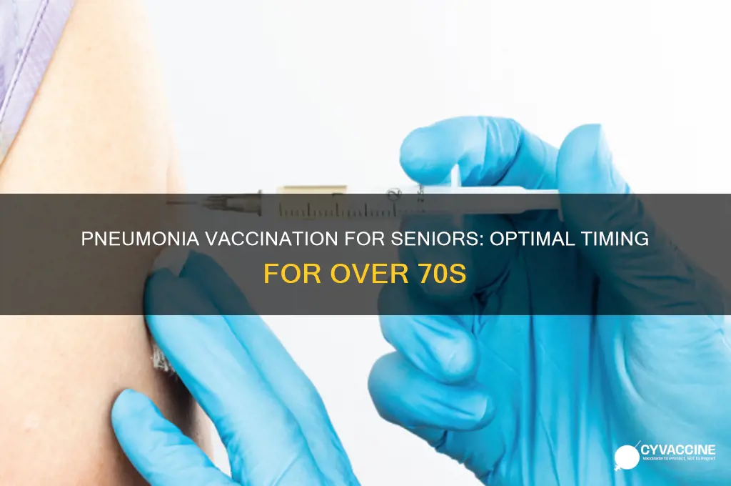 how often should a senior over 70 obtain pnenounia vaccine