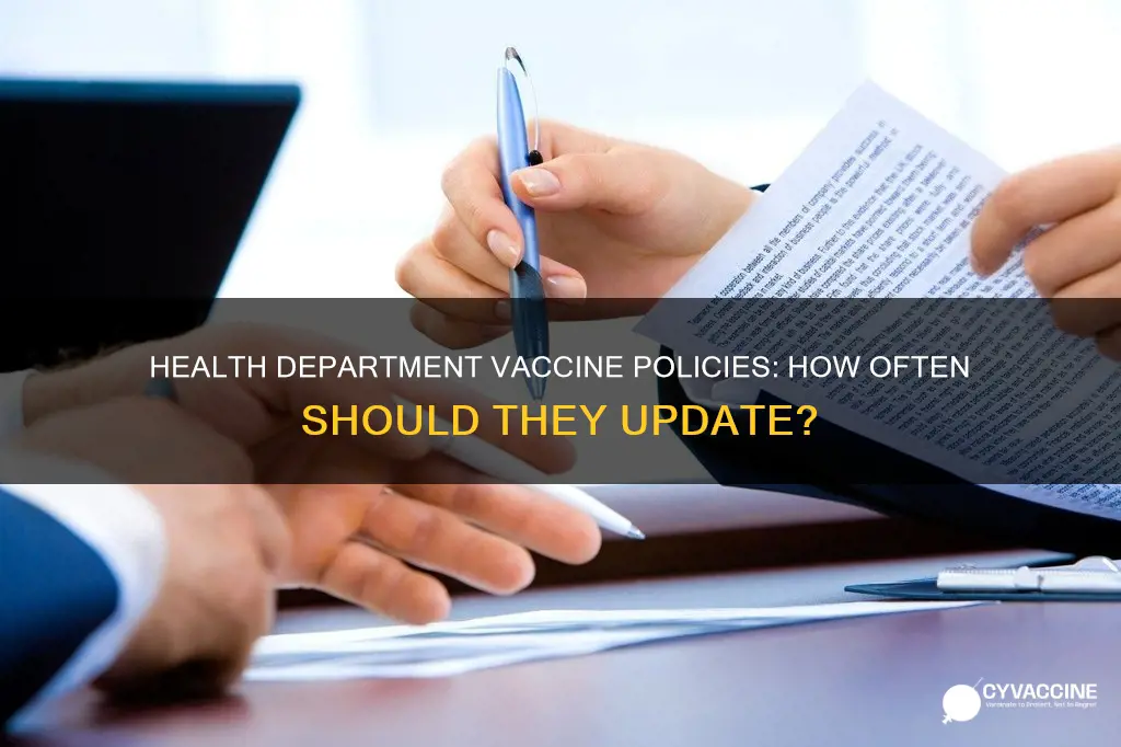 how often should health department vaccine management policy be updated