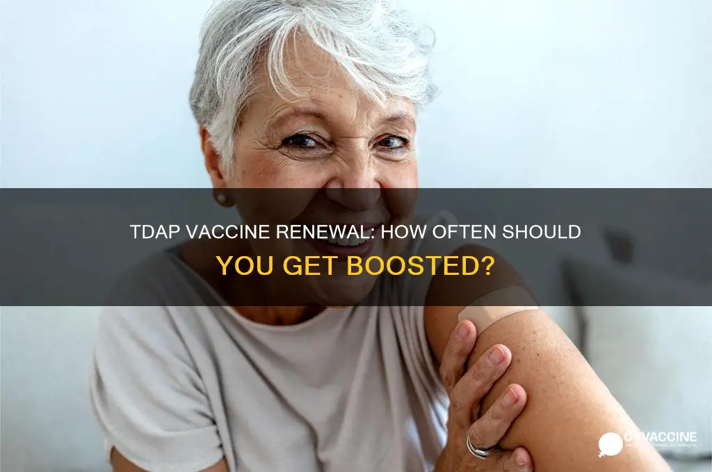 how often to renew tdap vaccine