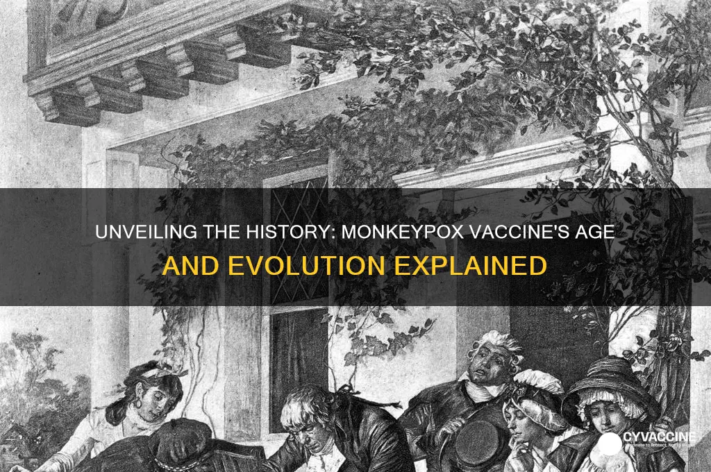 how old is monkey pox vaccine