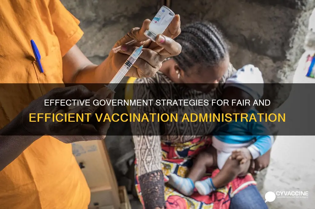 how should vaccinations be ministered by the government