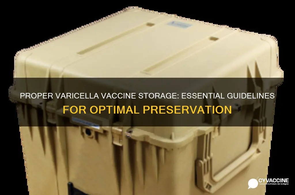 how should varicella vaccine be stored