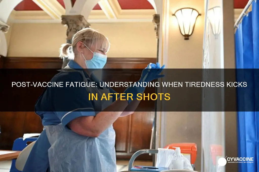 how soon after vaccine do you feel tired