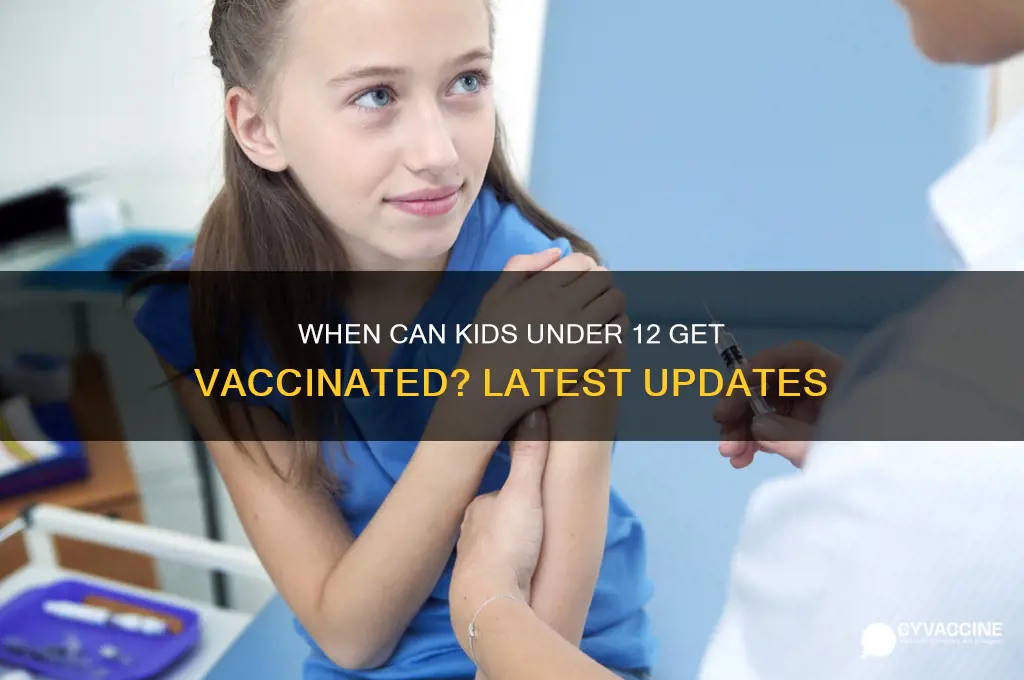 how soon vaccine for under 12