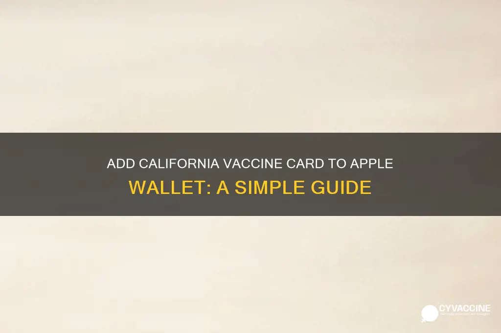 how to add california vaccine to apple wallet