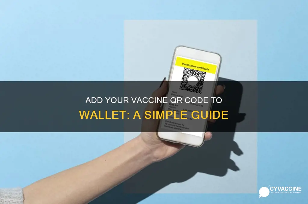 how to add the vaccine qr code to wallet