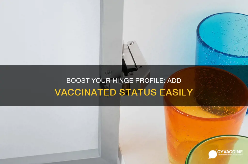 how to add vaccinated to hinge