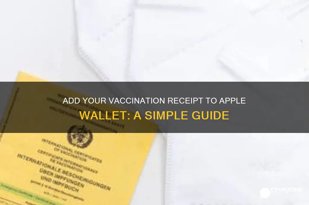 how to add vaccination receipt on apple wallet