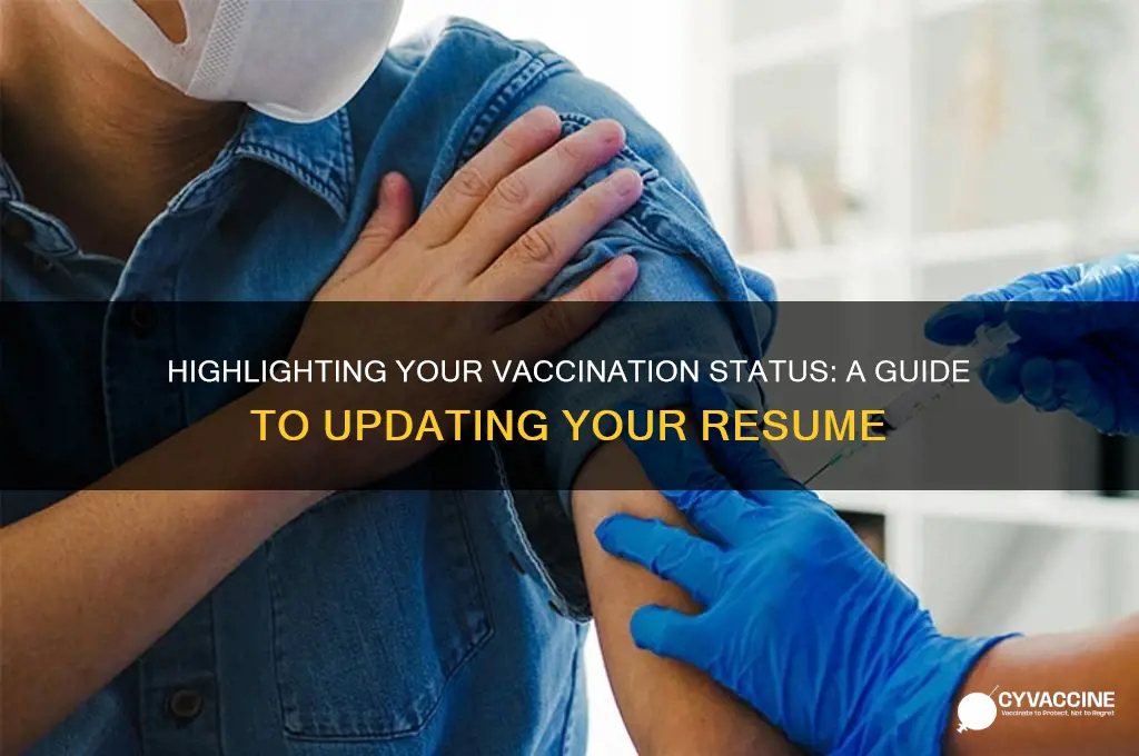 how to add vaccination to resume