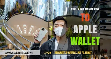 Add Your Vaccine Code to Apple Wallet: A Step-by-Step Guide