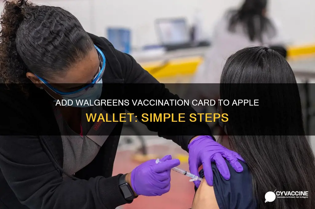 how to add walgreens vaccination to apple wallet