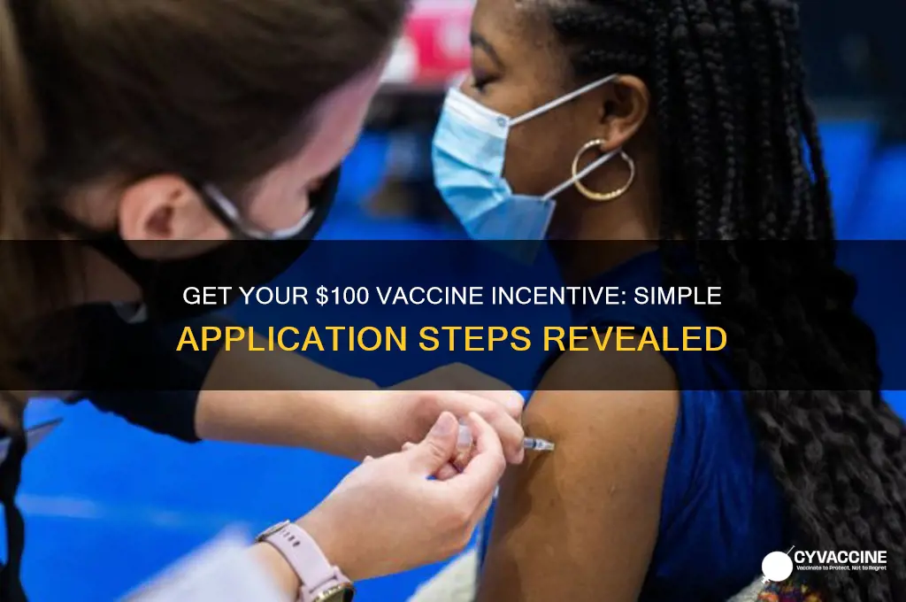 how to apply for 100 dollars for vaccine