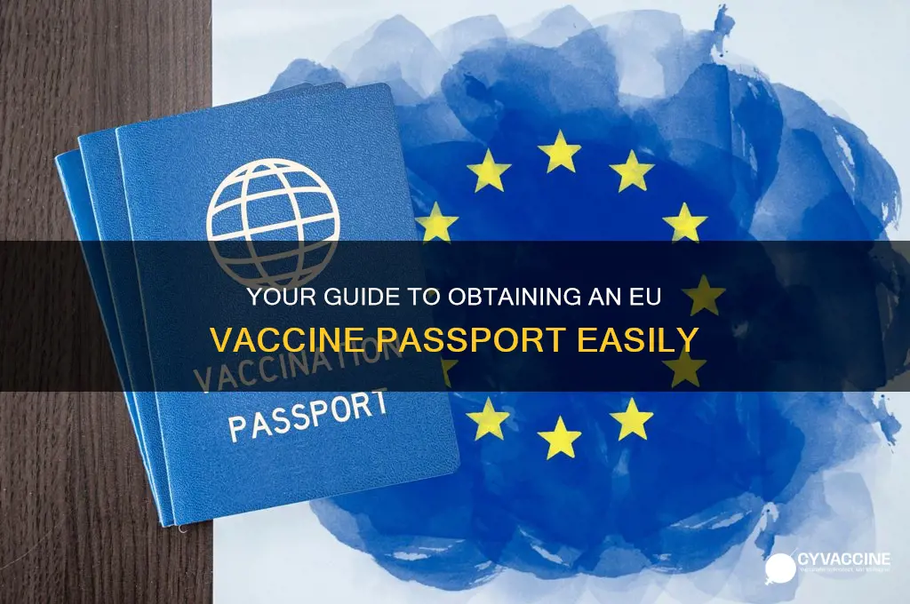 how to apply for an eu vaccine passport