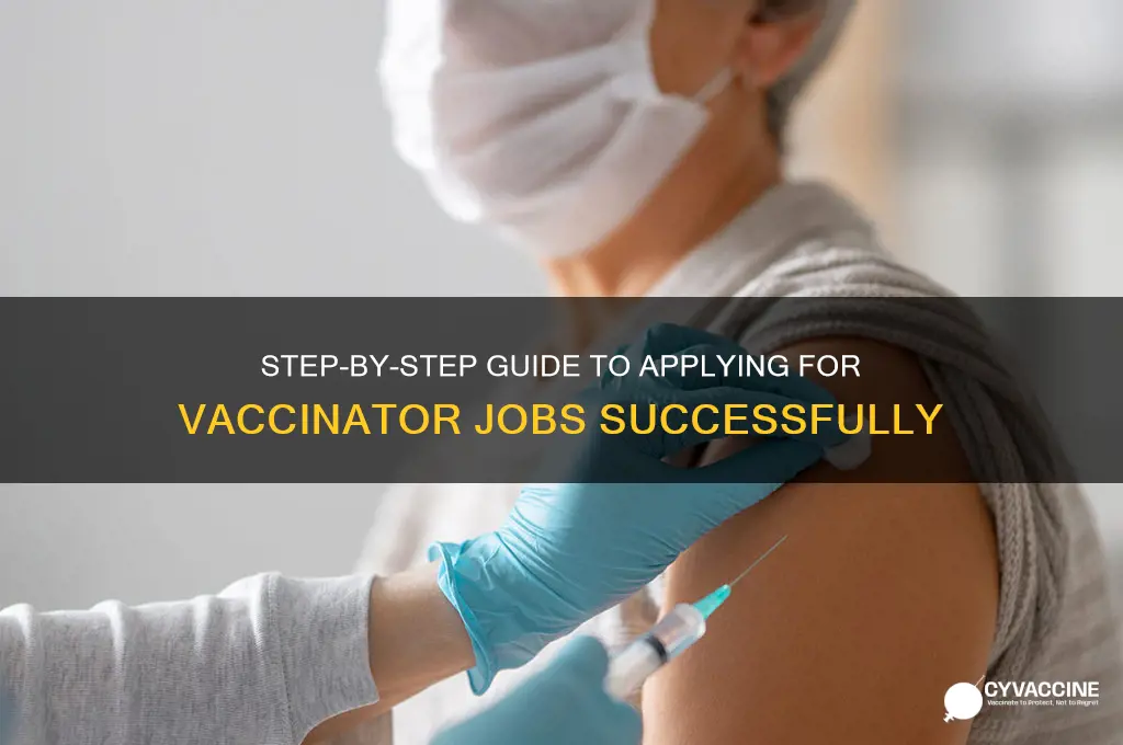 how to apply for vaccinator jobs