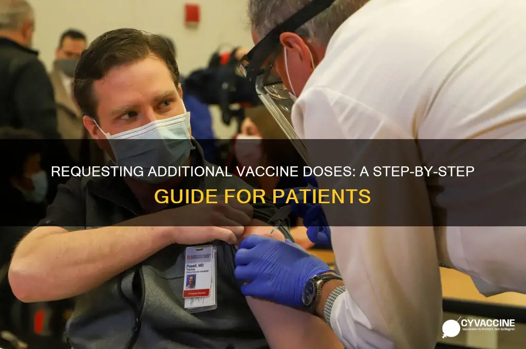 how to ask for extra vaccine