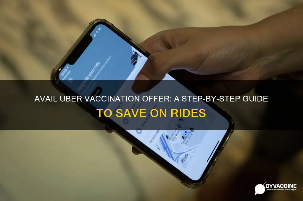 how to avail uber vaccination offer