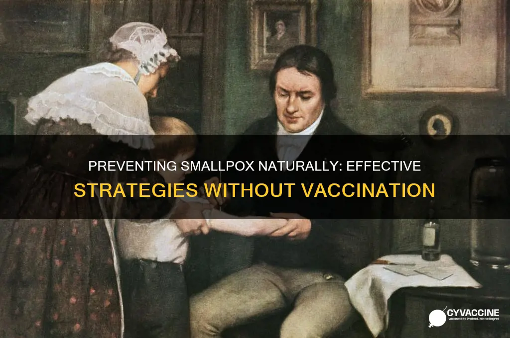 how to avoid smallpox without vaccines