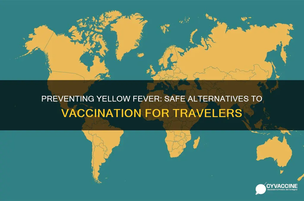 how to avoid yellow fever vaccine
