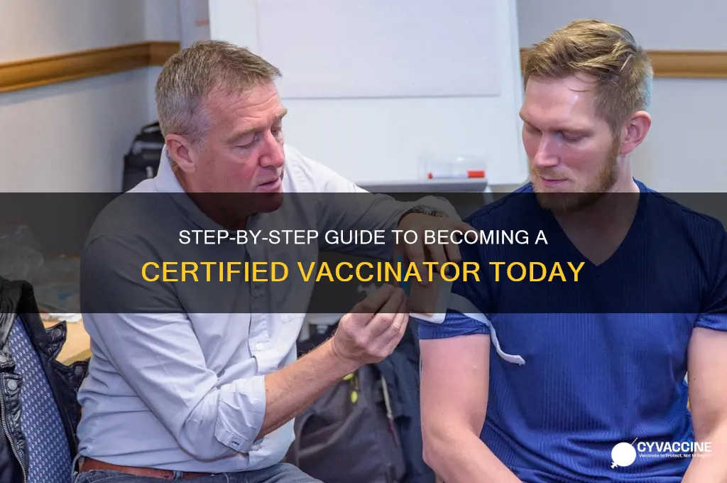 how to become a certified vaccinator