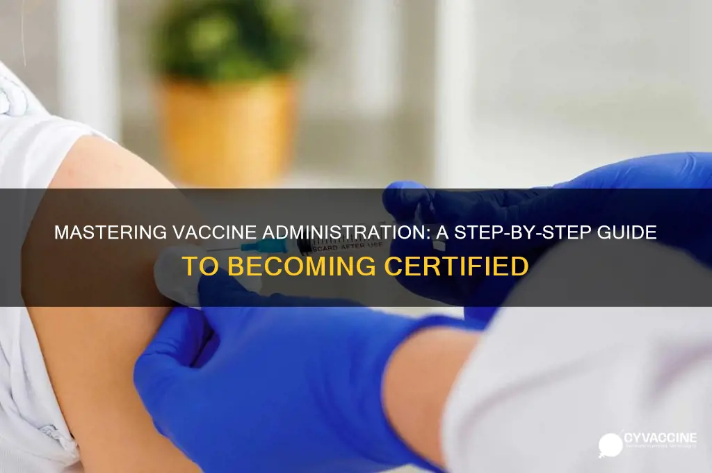 how to become a vaccine administrator