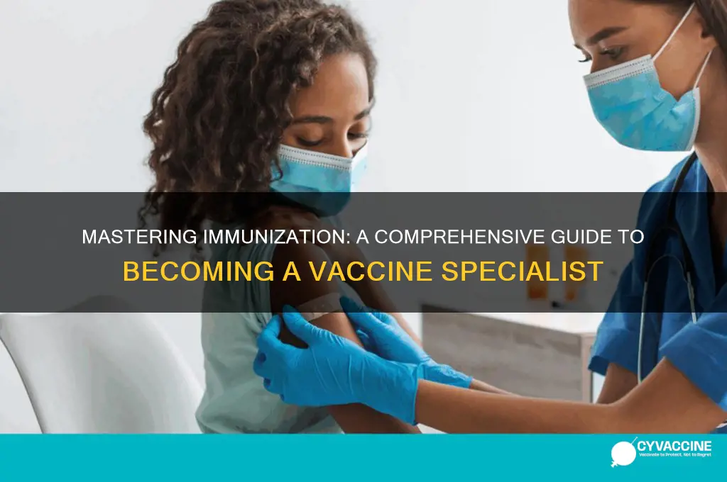 how to become a vaccine specialist