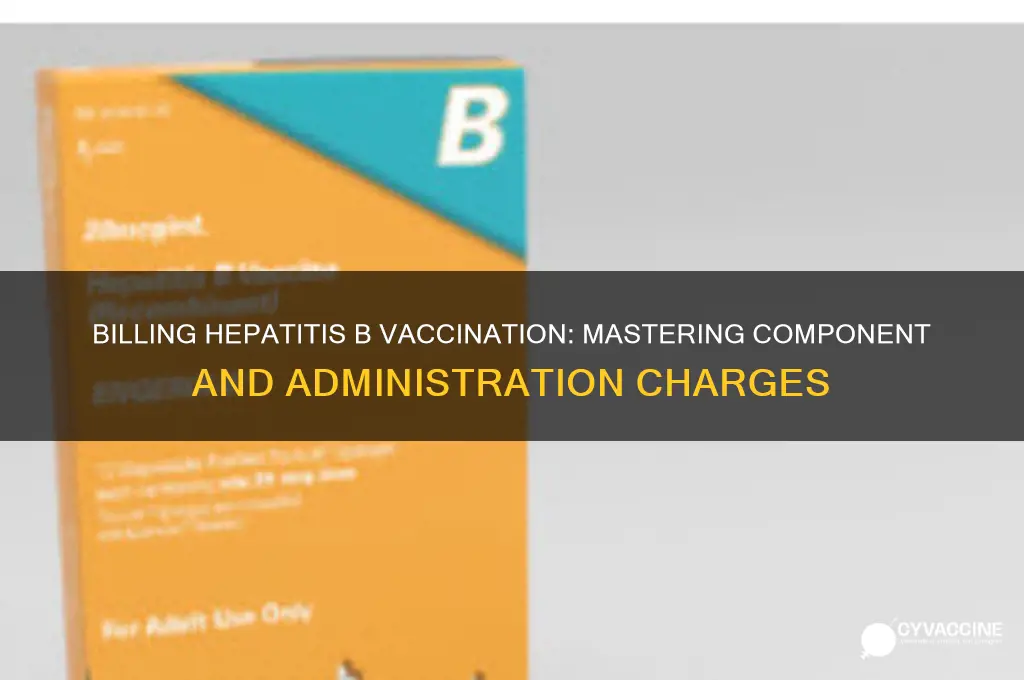 how to bill hepatitis b vaccination for component and administration