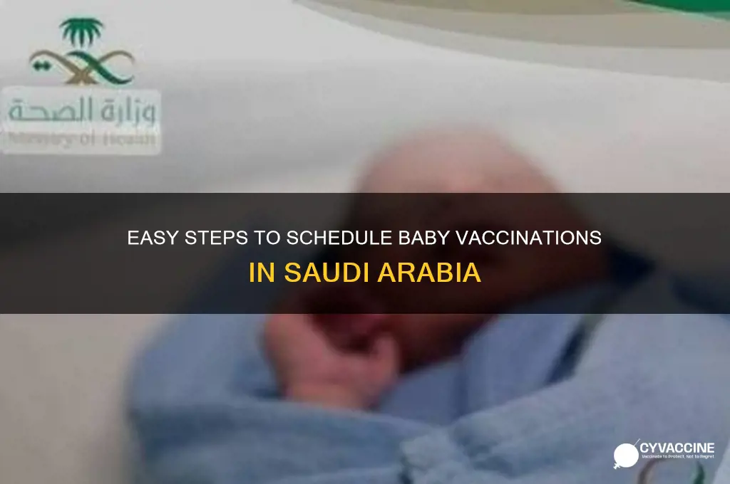 how to book appointment for baby vaccination in saudi arabia