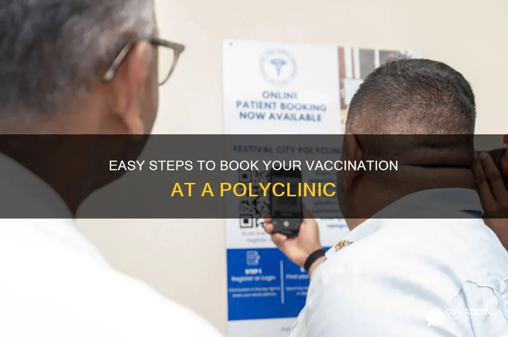 how to book vaccination at polyclinic