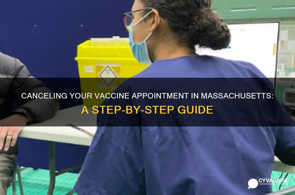 how to cancel a vaccine appointment in massachusetts