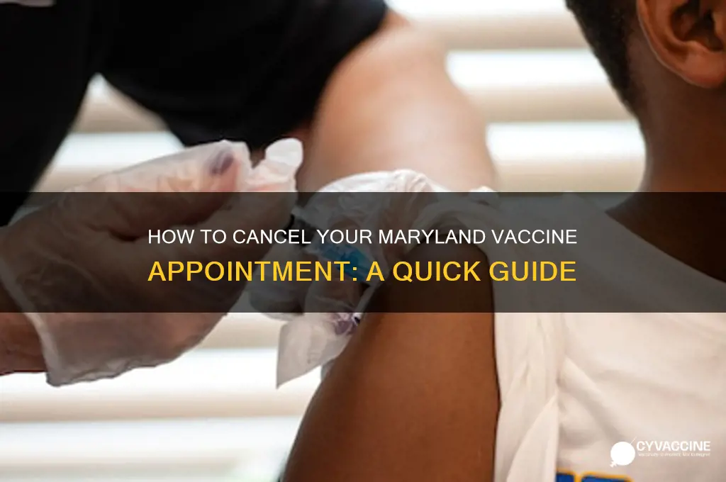 how to cancel maryland vaccine appointment
