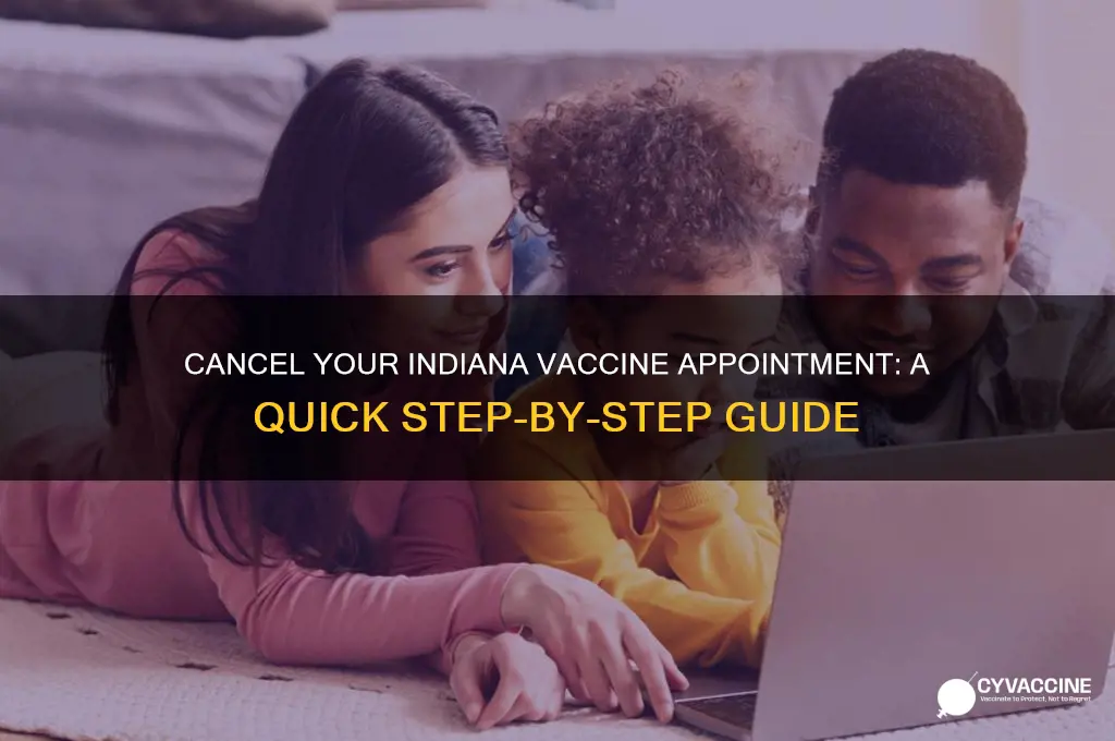 how to cancel vaccine appointment indiana