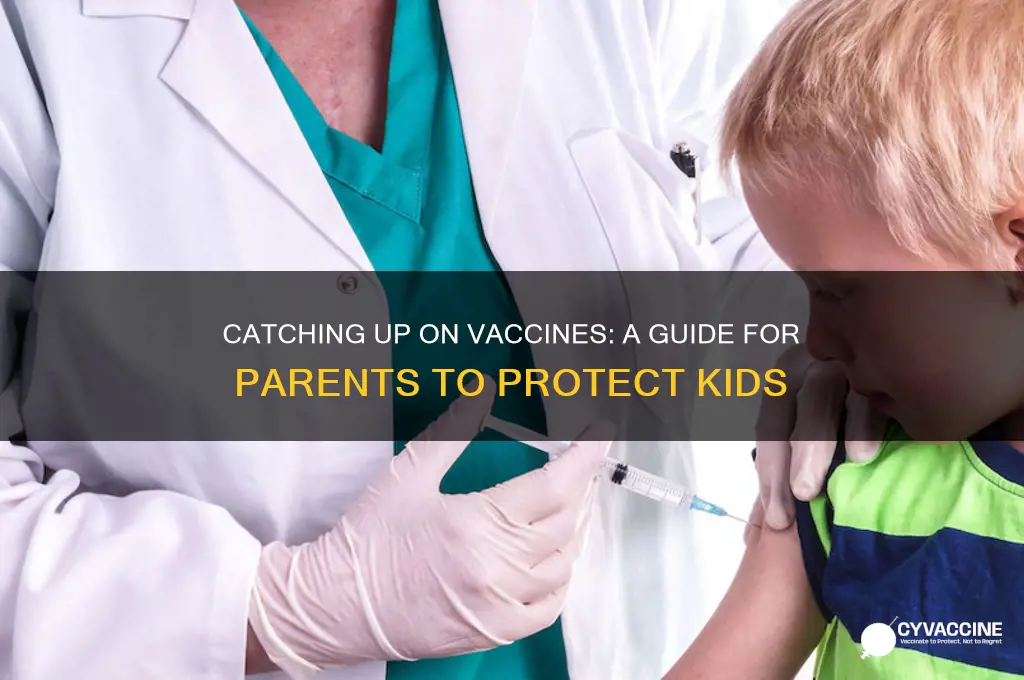 how to catch your kids up on vaccines
