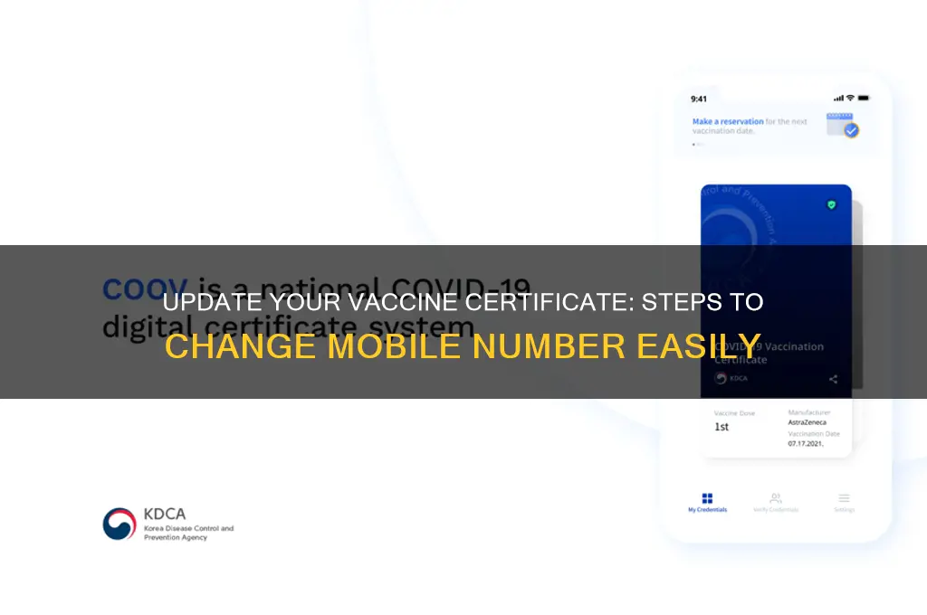 how to change mobile no in vaccine certificate