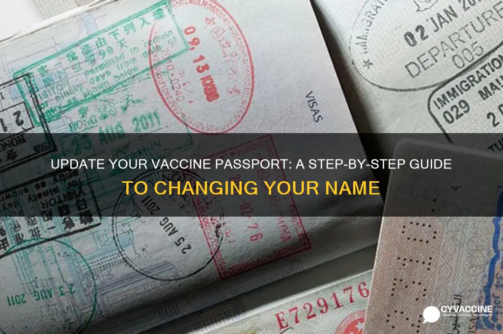 how to change my name on my vaccine passport