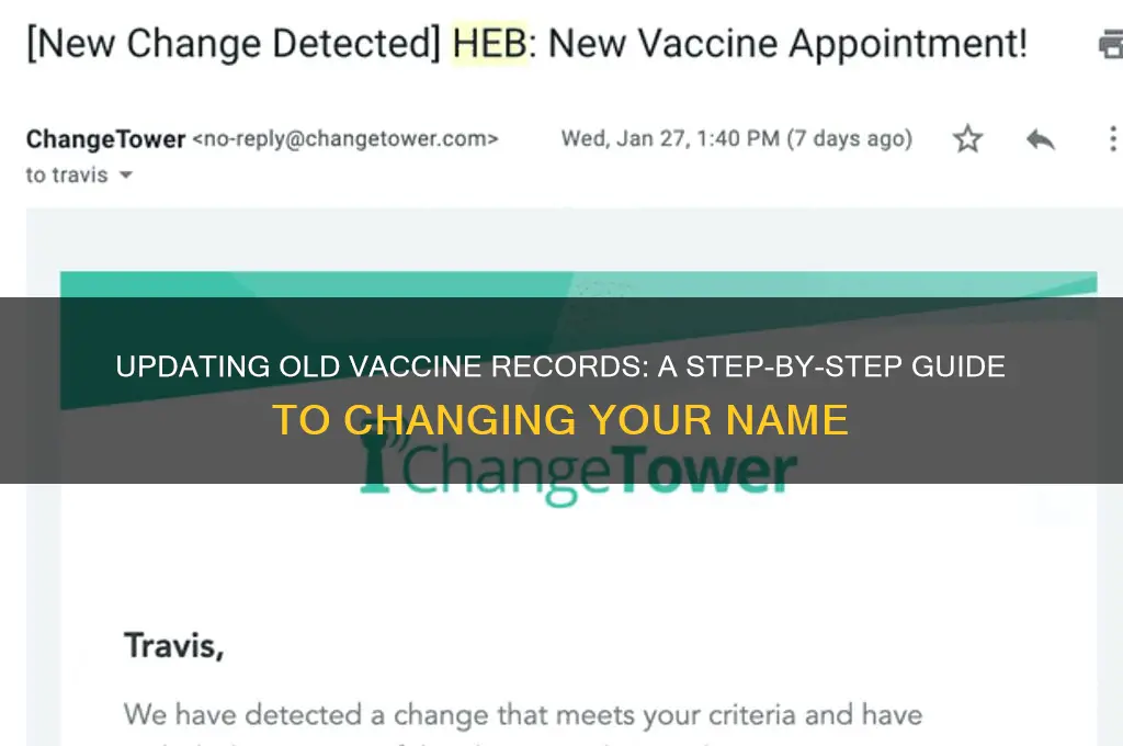 how to change name on old vaccine records