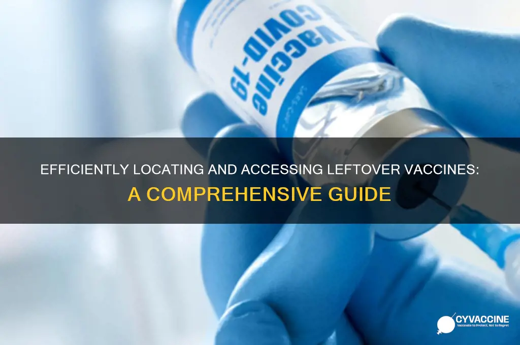 how to check for leftover vaccines