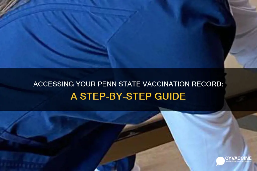 how to check my vaccination record at penn state
