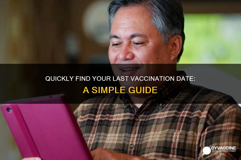 how to check when my last vaccination was