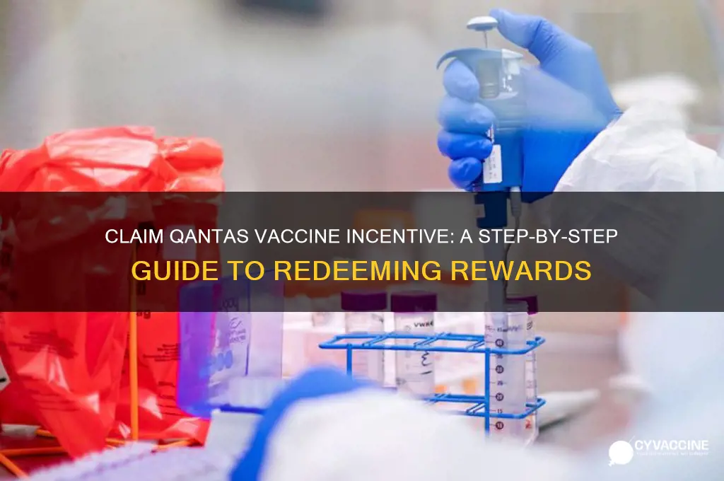 how to claim qantas vaccine incentive