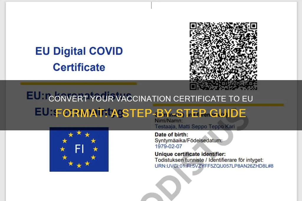 how to convert my vaccination certificate to eu